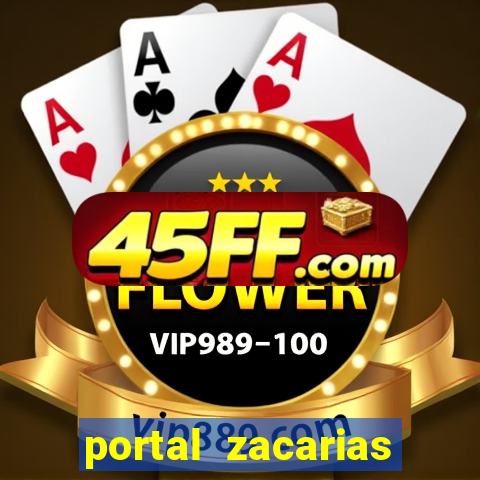 portal zacarias mais de 18